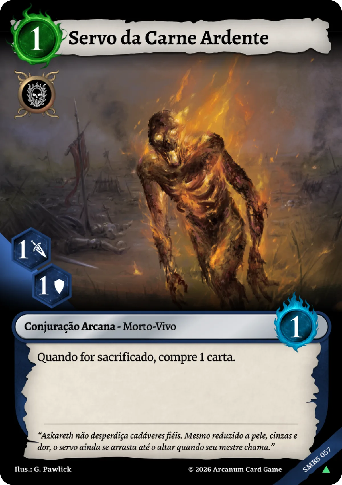 Servo da Carne Ardente — carta de Arcanum Card Game