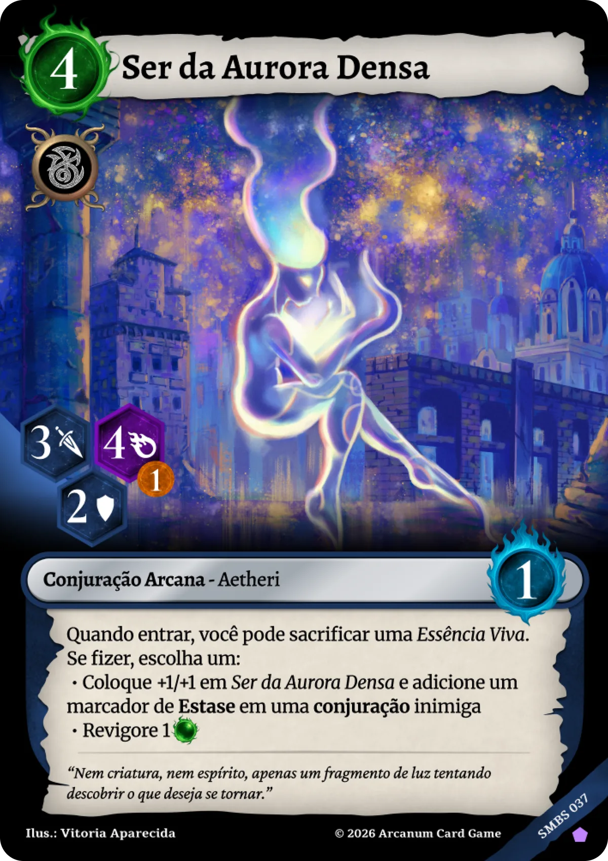 Being of the Dense Aurora